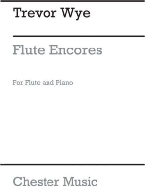 Flute Encores | for Flute and Piano | Edited Trevor Wye