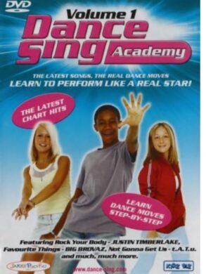 Dance â€“ Sing Academy Volume 1 | Learn to Perform like a Star | DVD