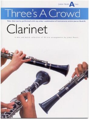 Threeâ€™s a Crowd | Clarinet Junior Book A (Easy) | James Power