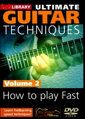 Ultimate Guitar Techniques, Volume 2: How to Play Fast DVD