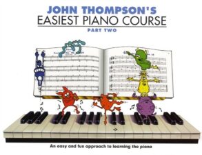 John Thompson's Easiest Piano Course, Revised Edition | Part 2