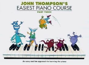 John Thompson's Easiest Piano Course | Part 3 Revised Edition