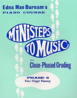 Burnam | Ministeps to Music | Phase Two: Five-Finger Fluency