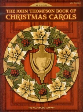 The John Thompson Book of Christmas Carols