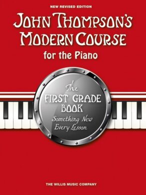 John Thompson's Modern Course for the Piano | First Grade, Revised