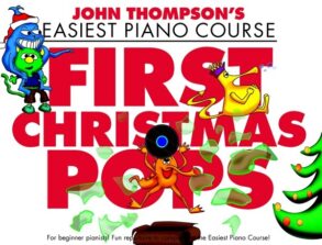 John Thompson's Easiest Piano Course | Christmas Pops