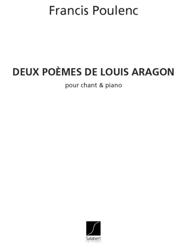 Francis Poulenc | 2 Poemes De Louis Aragon | Vocal and Piano