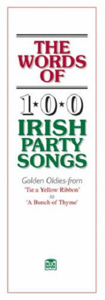 Words of 100 Irish Party Songs | Volume 1 (Lyrics & Chords)