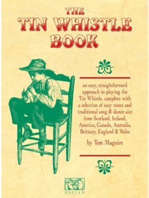 The Tin Whistle Book | by Tom Maguire