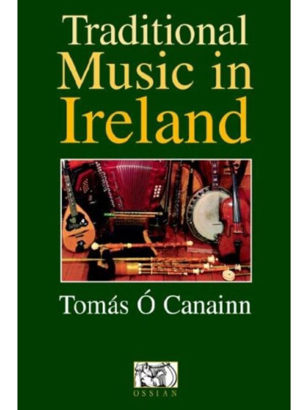 Traditional Music of Ireland | Tomas Oâ€™Canainn