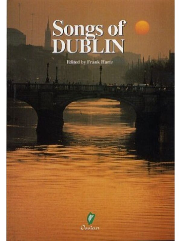 Songs Of Dublin | 32 songs collection | Frank Harte