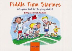 Fiddle Time Starters | a Beginners book for the Young Violinist