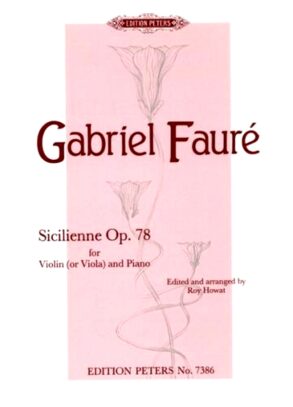 Faure | Sicilienne, Op. 78 (Violin or Viola & Piano)