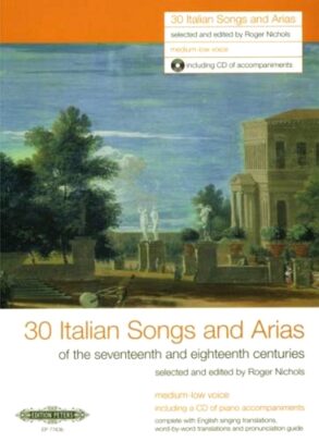 30 Italian Songs & Arias | Medium-Low Voice & CD