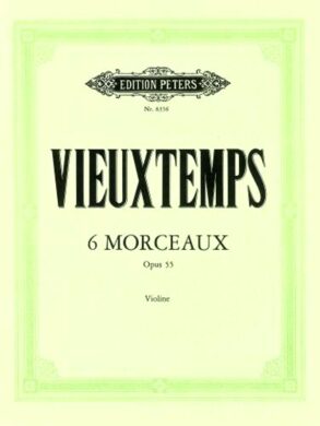 Vieuxtemps | 6 Morceaux for Violin, Op. 55