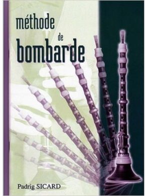 Padrig Sicard | Method for the Bombarde (French Edition)