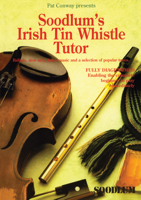 Soodlum's Irish Tin Whistle Tutor | Volume 1