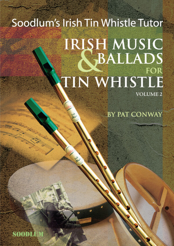 Soodlum's Irish Tin Whistle Tutor | Volume 2