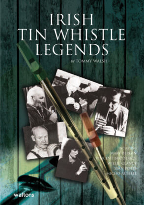 Irish Tin Whistle Legends