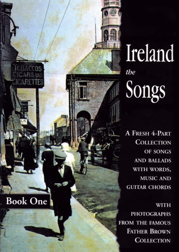 Ireland the Songs | Volume 1  (Lyrics Melody Chords)