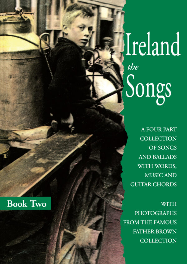 Ireland the Songs | Volume 2 (Lyrics Melody Chords)