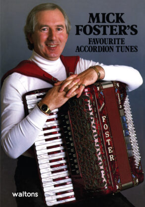 Mick Foster's Favourite Accordion Tunes