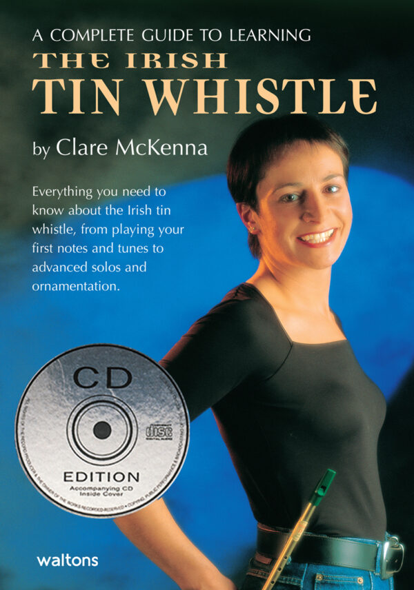 McKenna | A Complete Guide to Learning the Irish Tin Whistle & 2 CDs