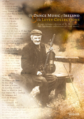 The Levey Collections The Dance Music of Ireland