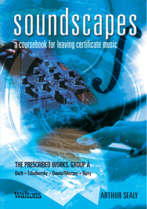 Soundscapes | Leaving Certificate Music | The Prescribed Works|Group A