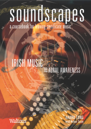 Soundscapes |Leaving Certificate Music | Irish Music | Aural Awareness