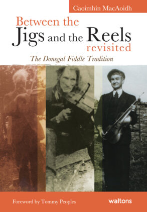 Between the Jigs and the Reels, Revisited | Caoimhin Mac Aoidh