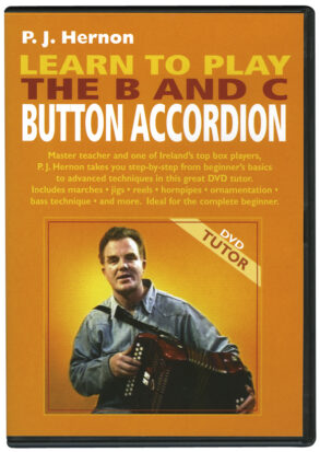 Learn to Play the B & C Button Accordion DVD | P.J. Hernon