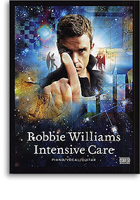 Robbie Williams | Intensive Care (Piano Vocal Guitar)