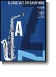 Classic Jazz for Saxophone