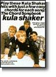 Kula Shaker | The Chord Songbook | Guitar