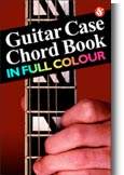 Guitar Case Chord Book In Full Colour