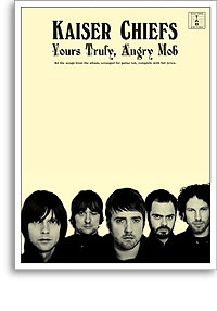 Kaiser Chiefs | Yours Truly Angry Mob (Guitar Tab)