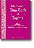 The Easiest Tune Book of Hymns | Book 2 (Piano Vocal Guitar)