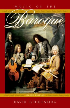 Schulenberg | Music of the Baroque, Second Edition