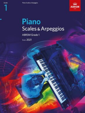 ABRSM Scales and Arpeggios , Piano Grade 1 from 2021