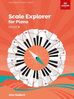 ABRSM Scale Explorer Grade 5