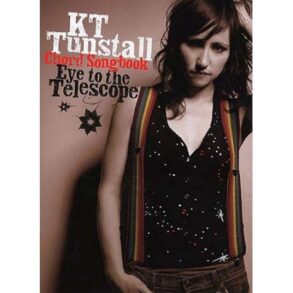 K.T. Tunstall | Eye to the.. Chords Songbook (Lyrics & Chords)