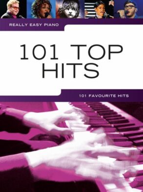 101 Top Hits Really Easy Piano