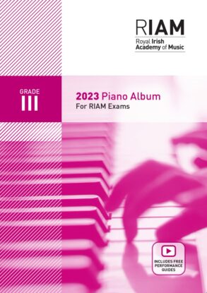 RIAM | Royal Irish Academy 2023 Piano Pieces | Grade 3