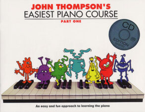 John Thompson's Easiest Piano Course | Part 1 & CD