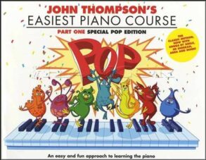 John Thompsons Easiest Piano Course , Pop Edition