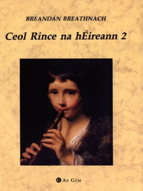 Breathnach | Ceol Rince na hEireann | Volume 2