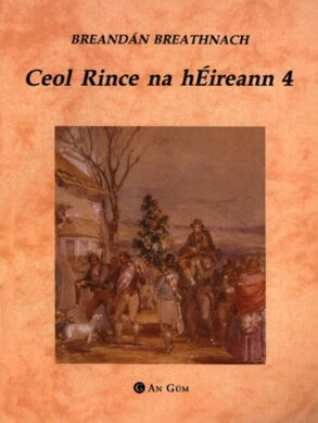 Breathnach | Ceol Rince na hEireann | Volume 4