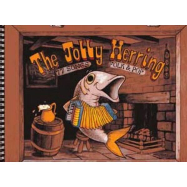 Jolly Herring: 77 Songs Folk and Pop