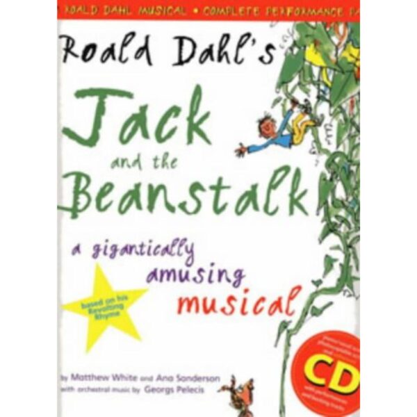 Roald Dahls Jack and the Beanstalk |  A gigantically amusing musical